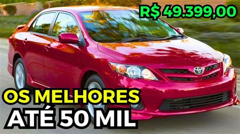 Melhores Carros At Mil Confi Veis E Completos Youtube