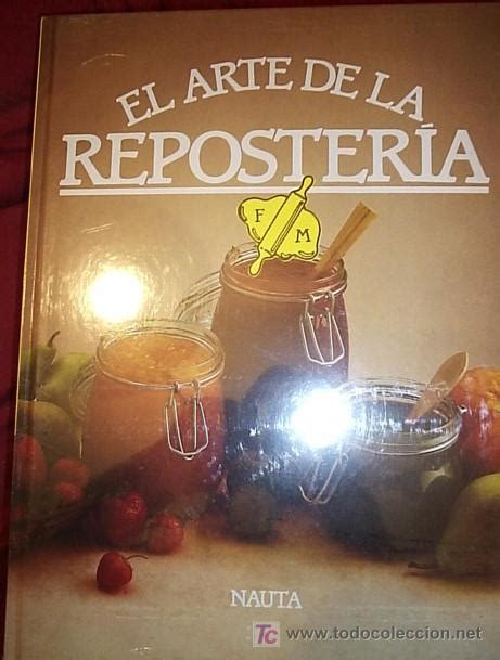 Grandes Tomos De El Arte De La Reposter A De Comprar Libros De