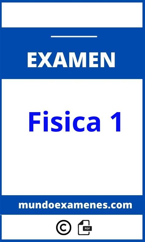 Examen De Fisica 1 2024