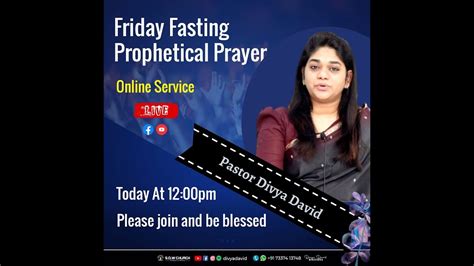 Friday Fasting Prayer Prophetical Live Sis Divya David SOW Church