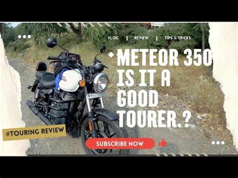 Meteor 350 Is It A Good Tourer Top Speed Low End Torque