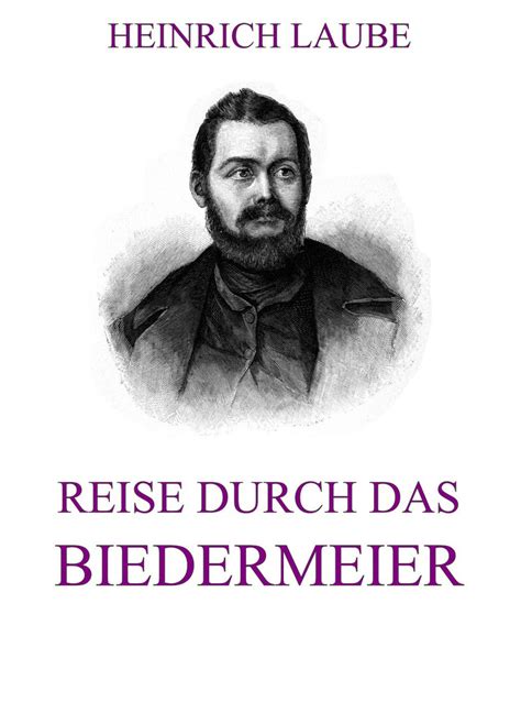 Reise Durch Das Biedermeier Meisterwerke Der Literatur Jazzybee