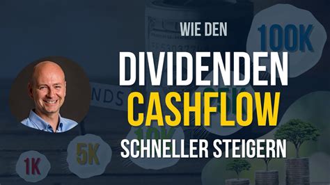 Dividenden Cashflow Schnell Steigern Mehr Einkommen Aus Aktien