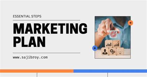 Essential Steps In Creating An Effective Marketing Plan