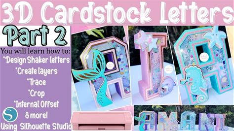 How To Make 3d Letters With Cardstock Shaker 3d Letters Part 2 How To Design Shaker 3d