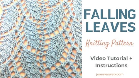 Falling Leaves Knitting Pattern Botanical Knit How To Knit Leaves