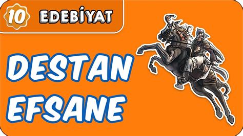 Destan Efsane 10 Sınıf Edebiyat YouTube