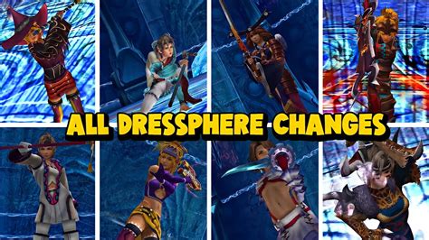 Final Fantasy X Remaster All Dresspheres Hd Youtube