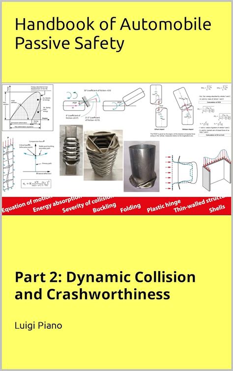 Handbook Of Automobile Passive Safety Part 2 Dynamic Of Collision