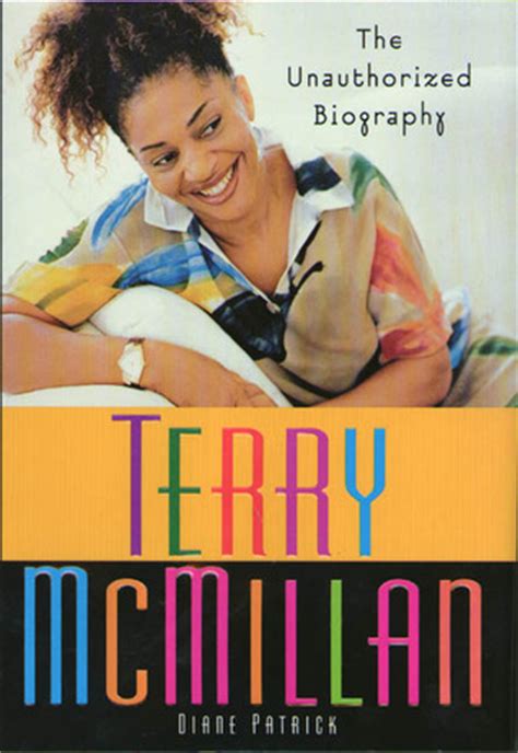 Terry McMillan: The Unauthorized Biography by Diane Patrick