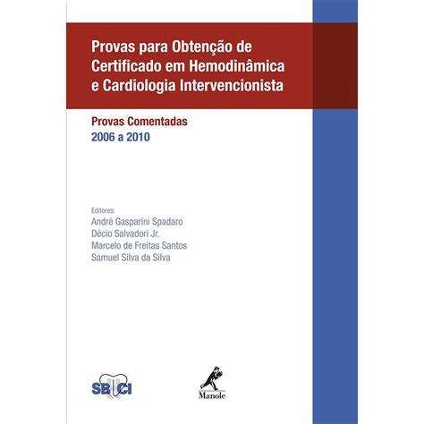 Livro Provas Para Obtenção De Certificado Em Hemodinâmica E