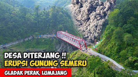 DITERJANG ERUPSI GUNUNG SEMERU SUASANA DESA LERENG GUNUNG SEMERU