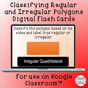 Classifying Regular And Irregular Polygons Google Classroom Flash Cards