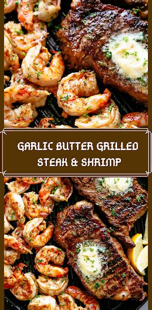 Garlic Butter Grilled Steak And Shrimp