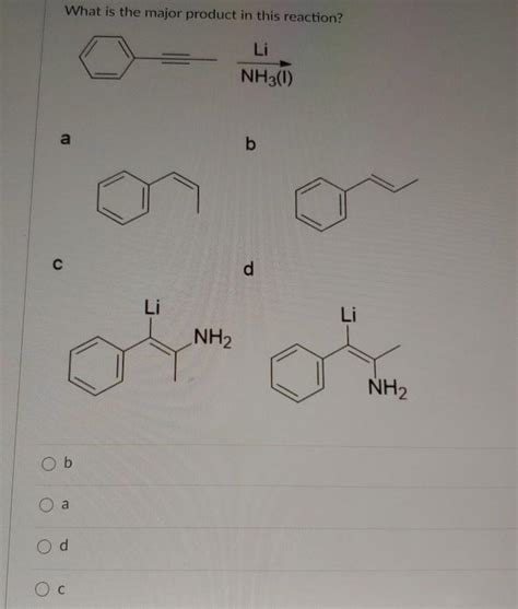 Solved What Is The Major Product In This Reaction Li NH3 1 Chegg