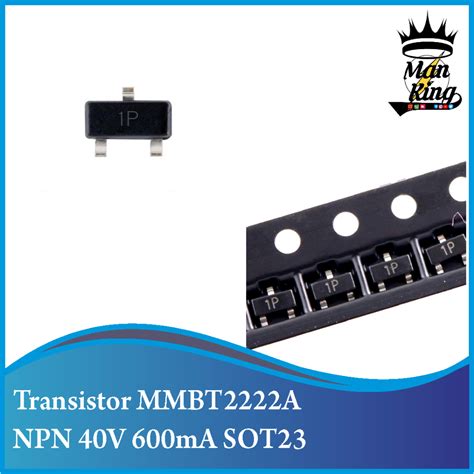 Jual Transistor MMBT2222A NPN 1P MMBT2222 2N2222 2N 2222 40V 600mA