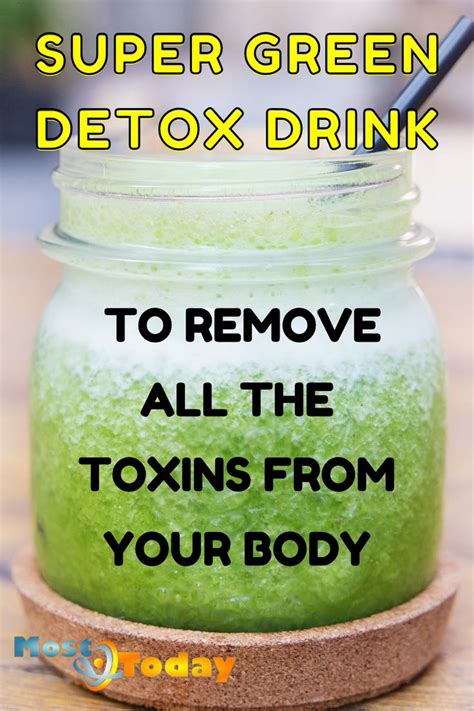 Super Green Detox Drink To Remove All The Toxins From Your Body