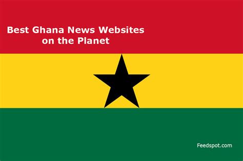 Top 70 Ghana News Websites & Influencers in 2021