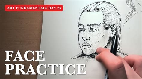 Art Fundamentals Day Face Practice Youtube