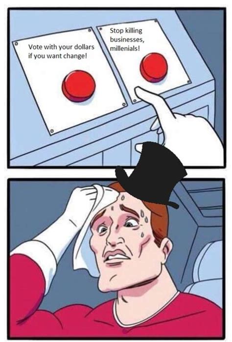 Millenials Daily Struggle Two Buttons Know Your Meme