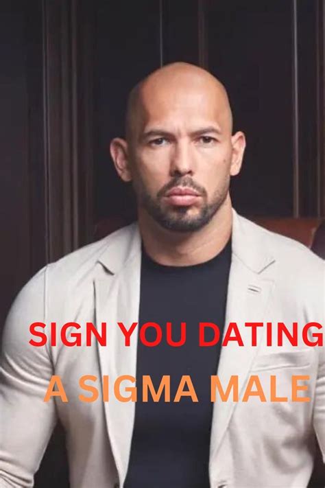 Top Clear Signs Youre Dating A Sigma Male In Sigma Male