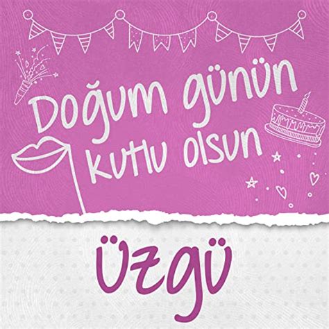 Écouter Doğum Günün Kutlu Olsun Üzgü de Oğuz DG sur Amazon Music Unlimited