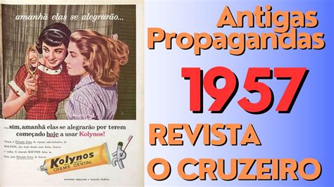 Antigas Propagandas Revistas O Cruzeiro Youtube