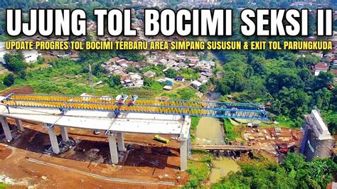 Exit Tol Parungkuda September Tol Bocimi Seksi Sjrc F S