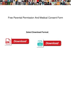 Fillable Online Free Parental Permission And Medical Consent Form Free