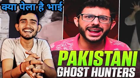 Pakistani Ghost Hunters I Big Hit I Brijesh Singh I Carryminati