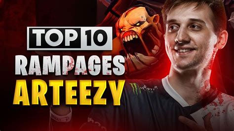 Top 10 Rampages Of Arteezy In Dota 2 History YouTube