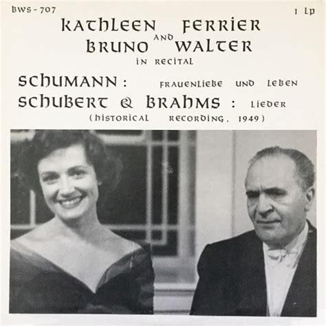 Ferrier B Walter Schumann Frauenliebe Und Leben Schubert Brahms