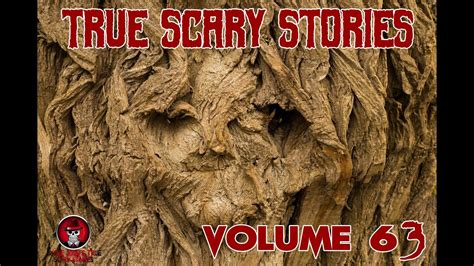 True Scary Stories Scary Horror Stories Volume 63 YouTube