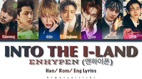 ENHYPEN 엔하이픈 Into The I Land Lyrics Colour Coded Han Rom Eng 2023