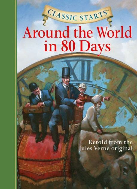 Around The World In 80 Days Classic Starts Series By Jules Verne Jamel Akib Hardcover