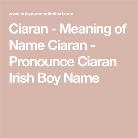 Ciaran Meaning Of Name Ciaran Pronounce Ciaran Irish Boy Name