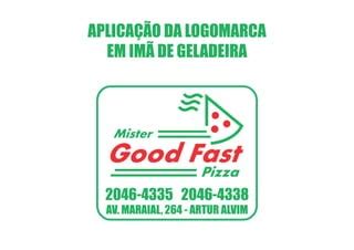 Manual de Aplicação da Marca Mister Good Fast Pizza PPT