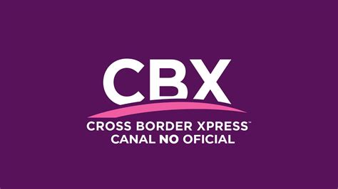 Dudas sobre Cross Border Xpress | Facebook