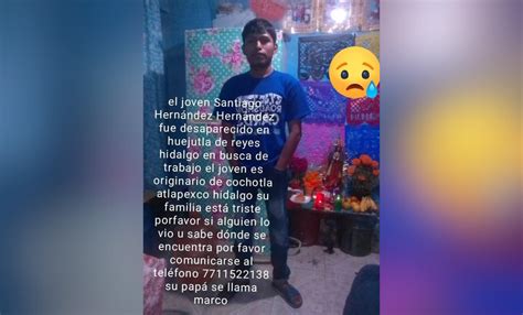 Desaparece Joven De Atlapexco Fue A Buscar Empleo A Huejutla