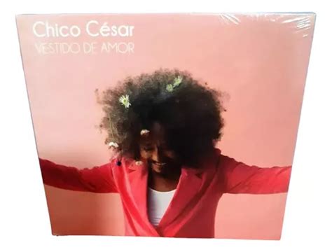 Cd Chico Cesar Vestido De Amor Álbum Musical Chico César Frete grátis