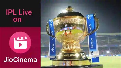 Ipl 2023 Watch All Ipl Matches In 4k For Free With Jiocinema