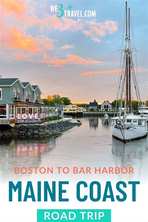 Boston To Bar Harbor A Maine Coast Road Trip Itinerary We3travel