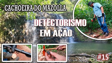 Detectorismo em Ação Cachoeira do Marzolla Cuidado Trilha Final