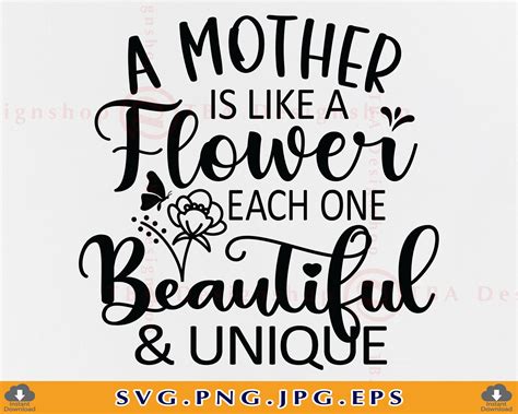 A Mother Is Like A Flower Svg Mothers Day T Svg Mom Etsy Australia