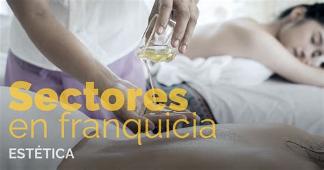 Sectores en franquicia Estética Que Franquicia