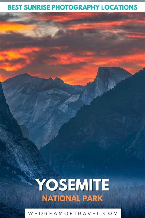 🌅 Sunrise at Yosemite: Top 5 Locations + Photography Tips (2024) ⋆ We Dream of Travel Blog