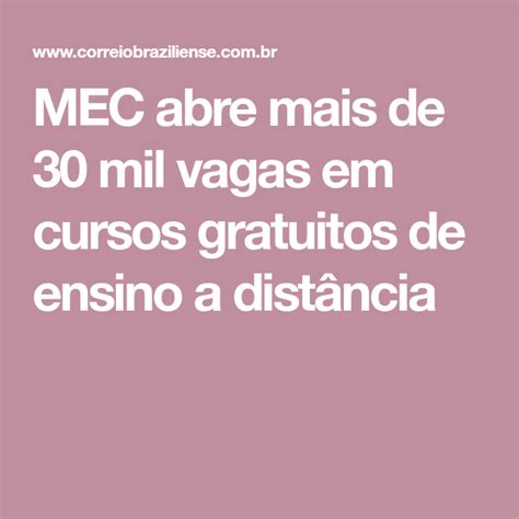 MEC abre mais de 30 mil vagas em cursos gratuitos de ensino a distância