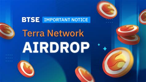 Important Notice Terra Network Airdrop — Btse Blog