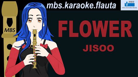 Flower Jisoo Flauta Dulce Cover By Mbs Tutorial Animado Con Notas