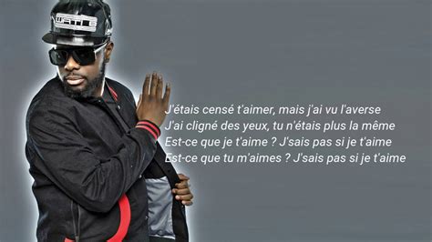 Maitre Gims Est Ce Que Tu Maime Paroles Youtube